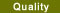 Quality